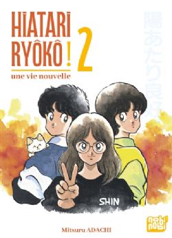 HIATARI RYÔKÔ ! : UNE VIE NOUVELLE -  (V.F.) 02