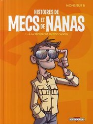 HISTOIRES DE MECS ET DE NANAS -  A LA RECHERCHE DU TOP CANON 01