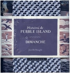 HISTOIRES DE PEBBLE ISLAND SUIVI DE DIMANCHE