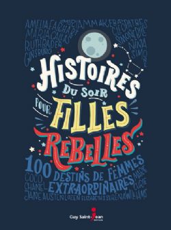 HISTOIRES DU SOIR POUR FILLES REBELLES -  (V.F.) 01