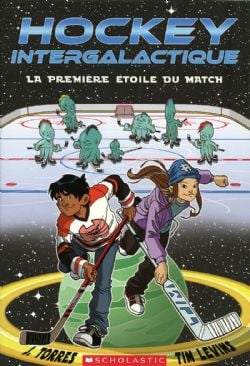 HOCKEY INTERGALACTIQUE -  LA PREMIÈRE ÉTOILE DU MATCH (V.F.)