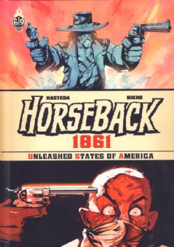 HORSEBACK 1861 -  UNLEASHED STATES OF AMERICA