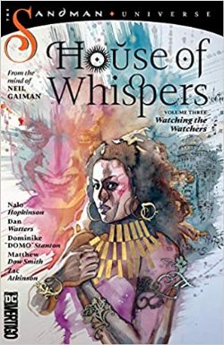 HOUSE OF WHISPERS -  WATCHING THE WATCHERS -  SANDMAN UNIVERSE, THE 03