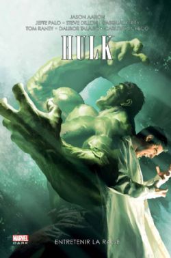 HULK -  ENTRETENIR LA RAGE -  INCREDIBLE HULK VOL.3 (2011-2012) 02