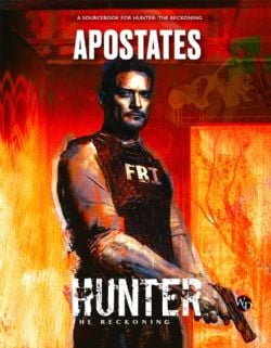 HUNTER: THE RECKONING -  APOSTATES - COUVERTURE RIGIDE (ANGLAIS)