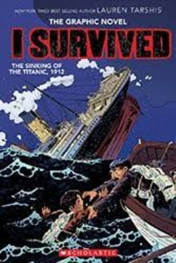 I SURVIVED -  THE SINKING OF THE TITANIC, 1912 - THE GRAPHIC NOVEL (V.A.) 01
