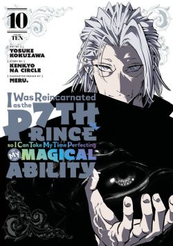 I WAS REINCARNATED AS THE 7TH PRINCE SO I CAN TAKE MY TIME PERFECTING MY MAGICAL ABILITY -  (V.A.) 10
