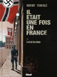 IL ÉTAIT UNE FOIS EN FRANCE -  LE VOL NOIR DES CORBEAUX 02