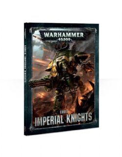 IMPERIAL KNIGHTS -  CODEX (ANGLAIS)