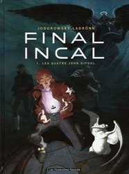 INCAL, L' -  LES QUATRE JOHN DIFOOL 1 -  FINAL INCAL