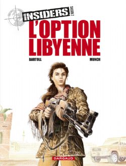 INSIDERS -  L'OPTION LIBYENNE -  SAISON 2 04