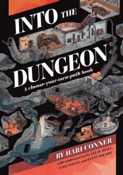 INTO THE DUNGEON -  A CHOOSE-YOUR-OWN-PATH BOOK (V.A.)