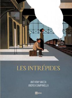 INTRÉPIDES, LES