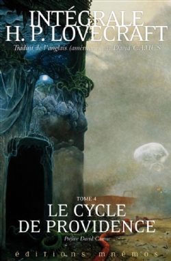 INTÉGRALE H.P. LOVECRAFT -  LE CYCLE DE PROVIDENCE 04