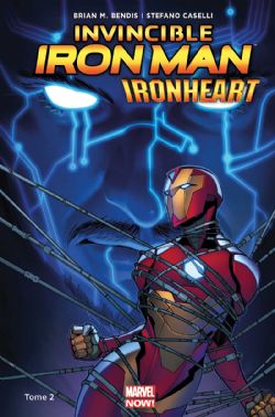 IRON MAN -  LA COUR DES GRANDS -  INVINCIBLE IRON MAN : IRONHEART 02