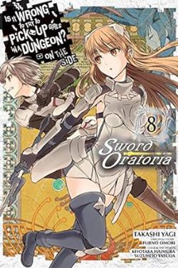 IS IT WRONG TO TRY TO PICK UP GIRLS IN A DUNGEON? -  (V.A.) -  ON THE SIDE: SWORD ORATORIA 08