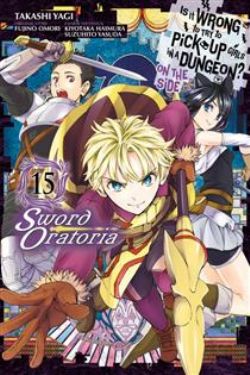 IS IT WRONG TO TRY TO PICK UP GIRLS IN A DUNGEON? -  (V.A.) -  ON THE SIDE: SWORD ORATORIA 15