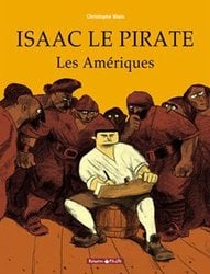 ISAAC LE PIRATE -  LES AMÉRIQUES (V.F.) 01