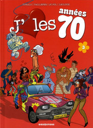J'AIME LES ANNEES 70 -  COUCOU, NOUS REVOILOU ! 03