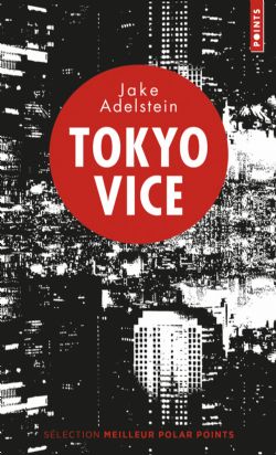 JAKE ADELSTEIN -  TOKYO VICE (V.F.)