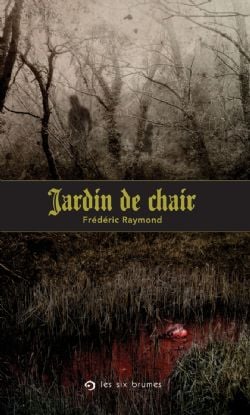 JARDIN DE CHAIR -  (V.F.)