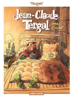 JEAN-CLAUDE TERGAL -  GARDE LE MORAL 01