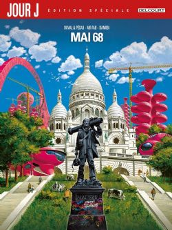 JOUR J -  MAI 68 - ÉDITION SPÉCIALE