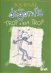 JOURNAL D'UN DÉGONFLÉ -  TROP C'EST TROP (V.F.) 03