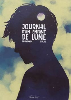 JOURNAL D'UN ENFANT DE LUNE