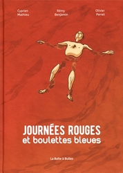 JOURNÉES ROUGES ET BOULETTES BLEUES