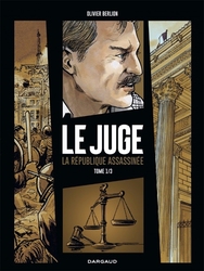 JUGE, LE -  LA REPUBLIQUE ASSASSINEE 01