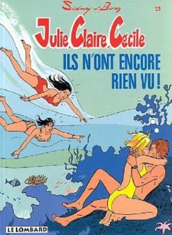 JULIE, CLAIRE, CECILE -  ILS N'ONT ENCORE RIEN VU ! (V.F.) 13