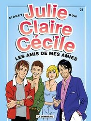 JULIE, CLAIRE, CECILE -  LES AMIS DE MES AMIES 21