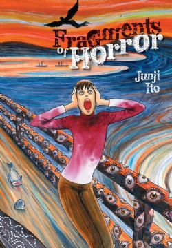 JUNJI ITO -  FRAGMENTS OF HORROR (V.A.)