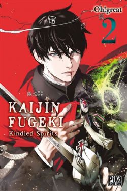 KAIJIN FUGEKI : KINDLED SPIRITS -  (V.F.) 02