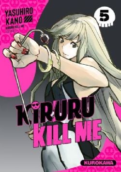 KIRURU KILL ME -  (V.F.) 05