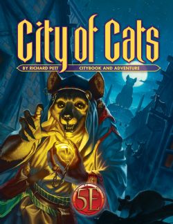 KOBOLD PRESS -  CITY OF CATS - CITYBOOK ADVENTURE (ANGLAIS) -  AVENTURE 5E