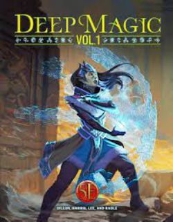 KOBOLD PRESS -  DEEP MAGIC VOL.1 (ANGLAIS) -  SUPPLÉMENT 5E 5E