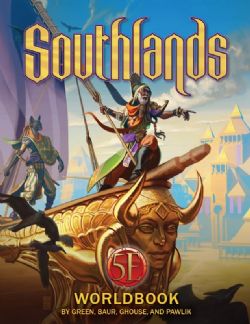 KOBOLD PRESS -  SOUTHLANDS - WORLDBOOK (ANGLAIS) -  LIVRE DE RÈGLE 5E