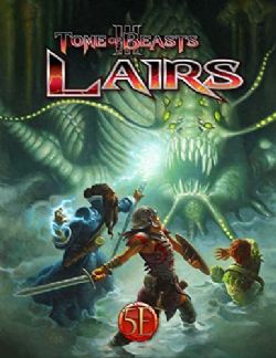 KOBOLD PRESS -  TOME OF BEASTS 3: LAIRS (ANGLAIS) -  SUPPLÉMENT 5E 5E