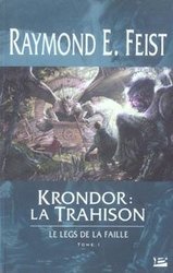 KRONDOR -  LA TRAHISON (GRAND FORMAT) 1 -  LEGS DE LA FAILLE 11