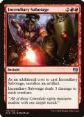 Kaladesh -  Incendiary Sabotage