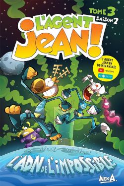 L'AGENT JEAN ! -  L'ADN DE L'IMPOSSIBLE (ÉDITION 2022) (V.F.) -  SAISON 2 03
