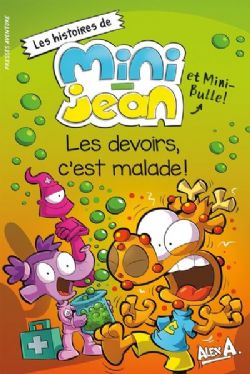 L'AGENT JEAN ! -  LES DEVOIRS C'EST MALADE ! (V.F.) -  LES HISTOIRES DE MINI-JEAN ET MINI-BULLE !