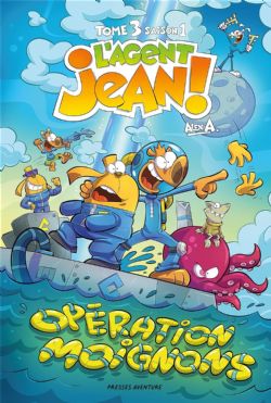 L'AGENT JEAN ! -  OPÉRATION MOIGNONS - HC (V.F.) -  SAISON 1 03