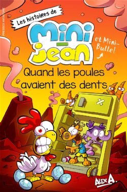 L'AGENT JEAN ! -  QUAND LES POULES AVAIENT DES DENTS (V.F.) -  LES HISTOIRES DE MINI-JEAN ET MINI-BULLE !