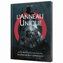 L'ANNEAU UNIQUE : LE JEU DE RÔLE -  LIVRE DE BASE (FRANCAIS) -  RÈGLE DE BASE