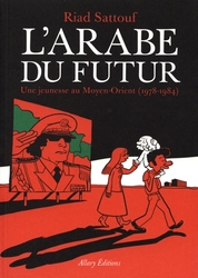 L'ARABE DU FUTUR -  UNE JEUNESSE AU MOYEN-ORIENT (1978-1984) (V.F.) 01