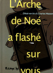 L'ARCHE DE NOÉ A FLASHÉ SUR VOUS