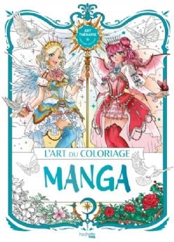 L'ART DU COLORIAGE MANGA -  (V.F.)